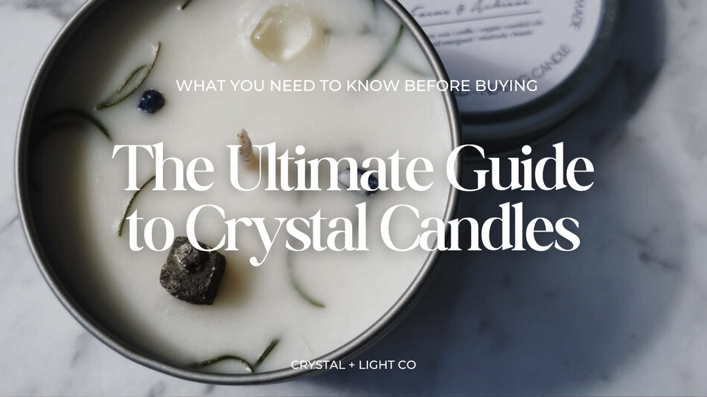 The Ultimate Guide to Crystal Candles: What You Need to Know Before Buying